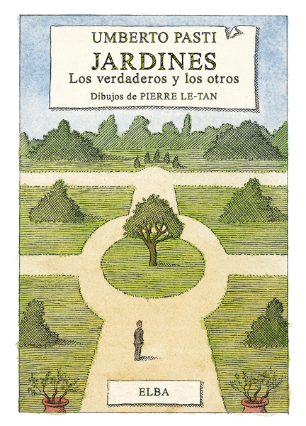JARDINES LOS VERDADEROS Y LOS OTROS
