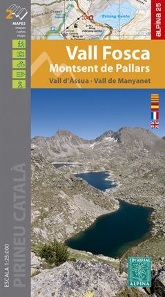 MAPA ALPINA 1:25.000. VALL FOSCA, MONTSENT DE PALLARS, VALL D'ÀSSUA, VALL DE MANYANET 1