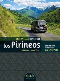 RUTAS PARA CONOCER LOS PIRINEOS. LOS MEJORES ITINERARIOS EN CAMPER 1