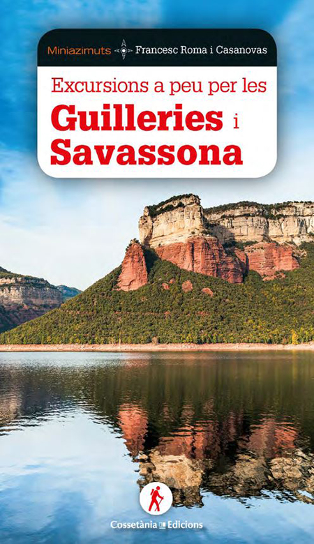 EXCURSIONS A PEU PER GUILLERIES I SAVASSONA