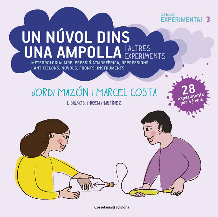 UN NÚVOL DINS UNA AMPOLLA I ALTRES EXPERIMENTS 1