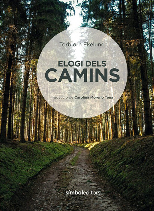ELOGI DELS CAMINS