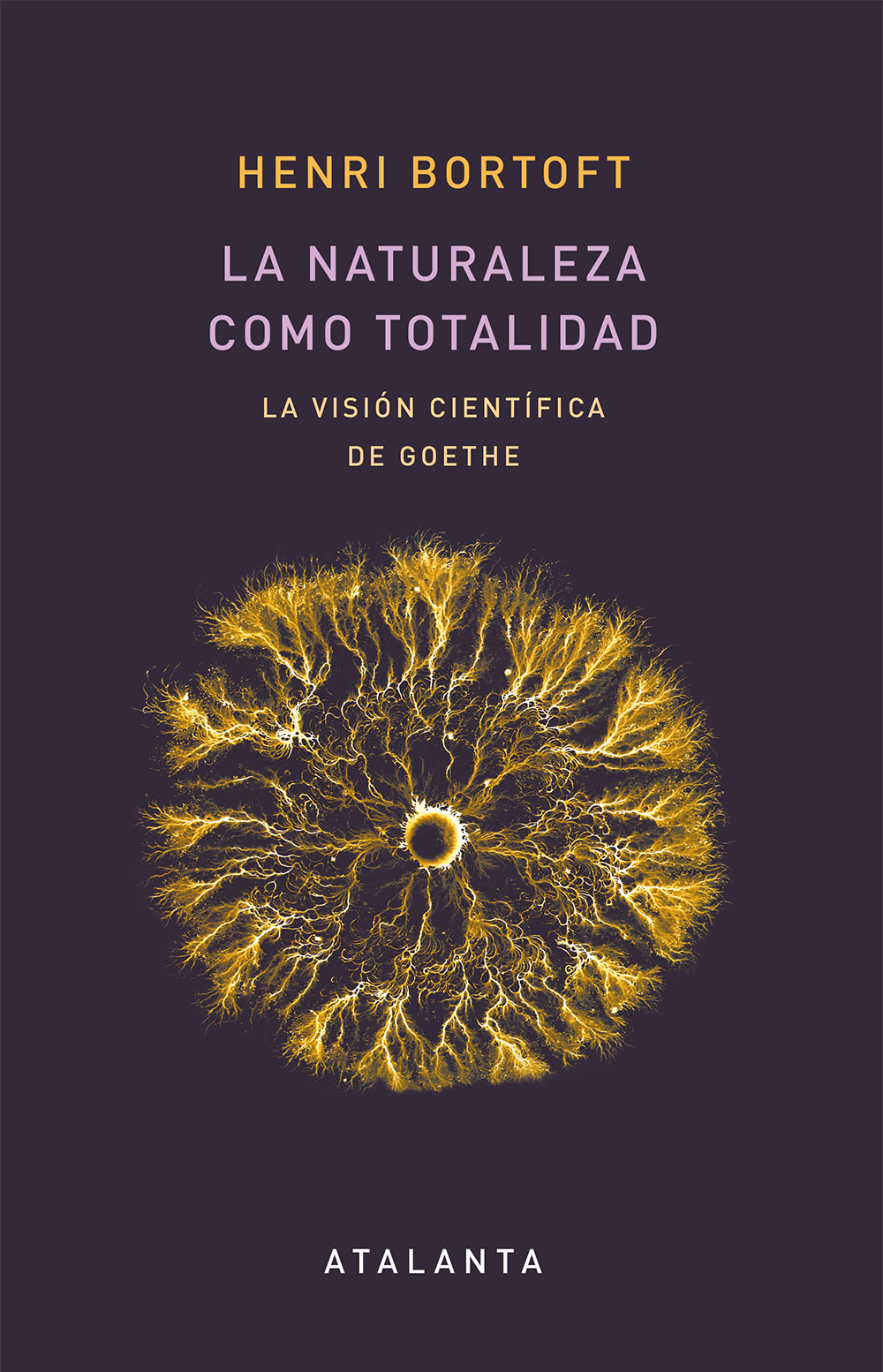 LA NATURALEZA COMO TOTALIDAD. LA VISIÓN CIENTÍFICA DE GOETHE 1