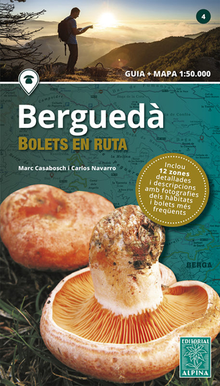 BERGUEDÀ, BOLETS EN RUTA. GUIA I MAPA 1:50.000                                                                                                         1