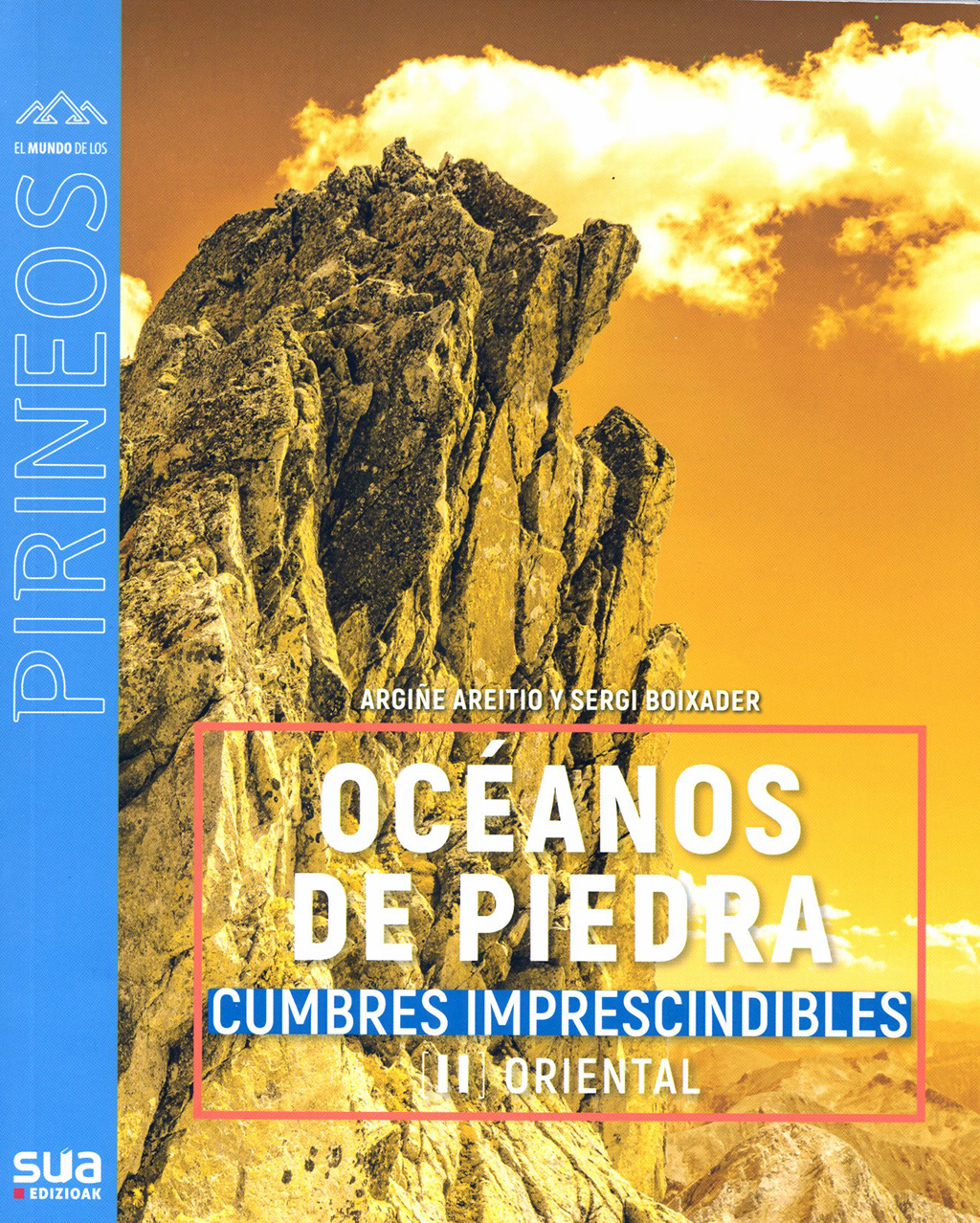 OCÉANOS DE PIEDRA. CUMBRES IMPRESCINDIBLES (II ORIENTAL) 1