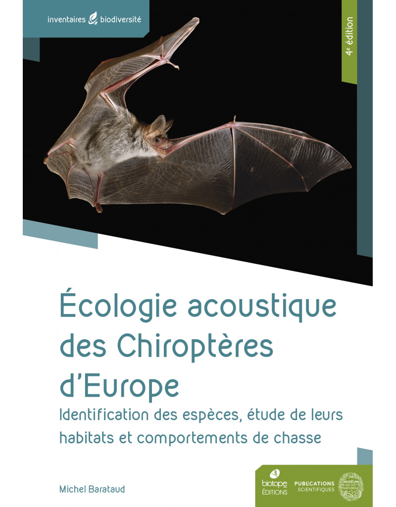 ÉCOLOGIE ACOUSTIQUE DES CHIROPTÈRES D'EUROPE 4ÈME ÉDITION 1