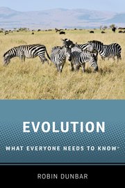 EVOLUTION: WHAT EVERYONE NEEDS TO KNOW 1