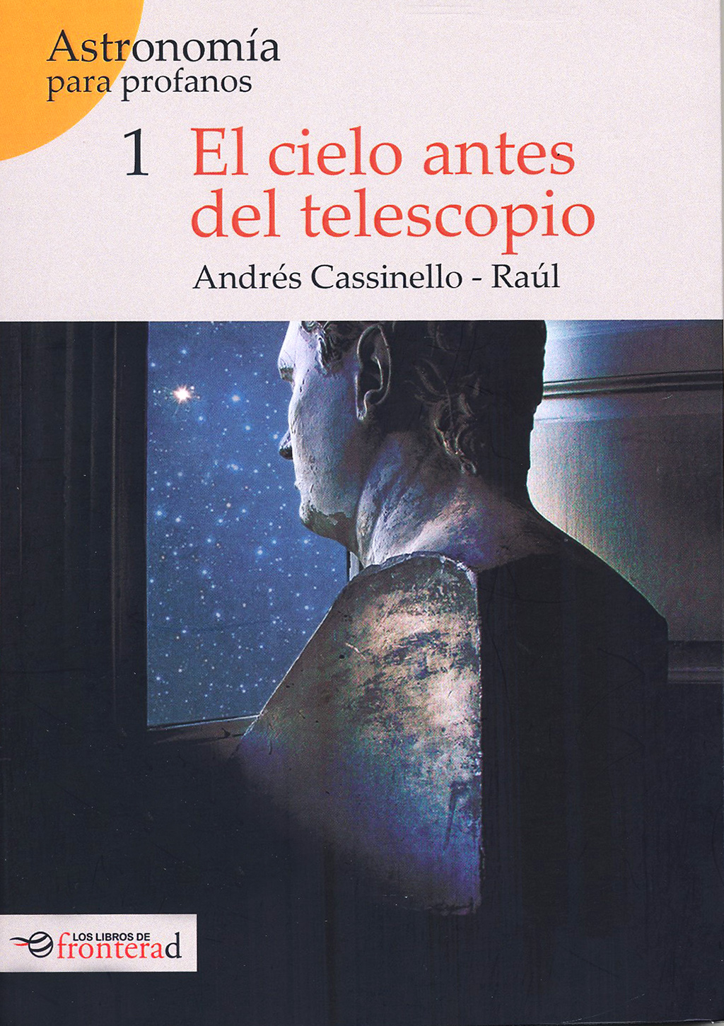 EL CIELO ANTES DEL TELESCOPIO