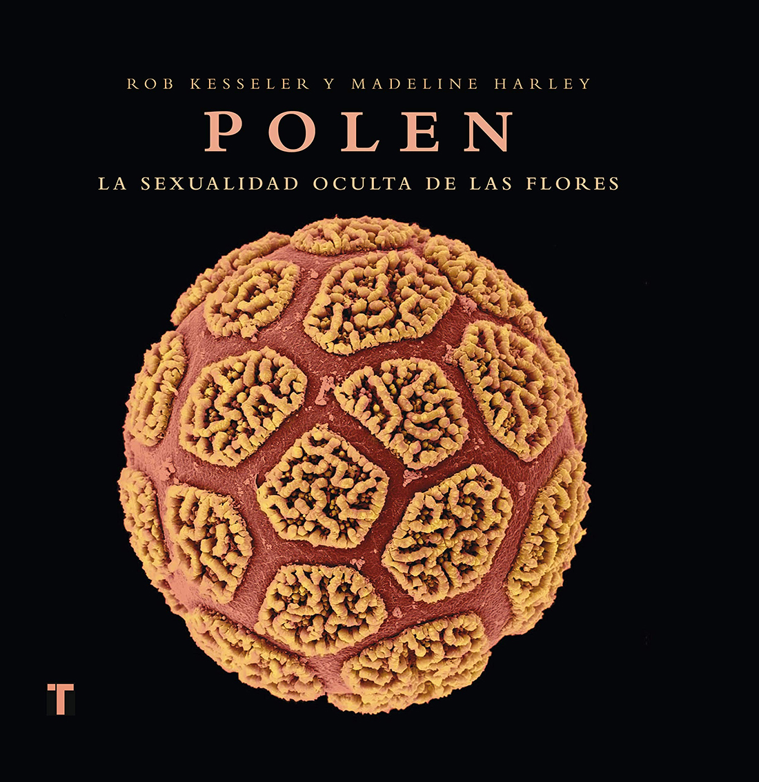 POLEN. LA SEXUALIDAD OCULTA DE LAS FLORES