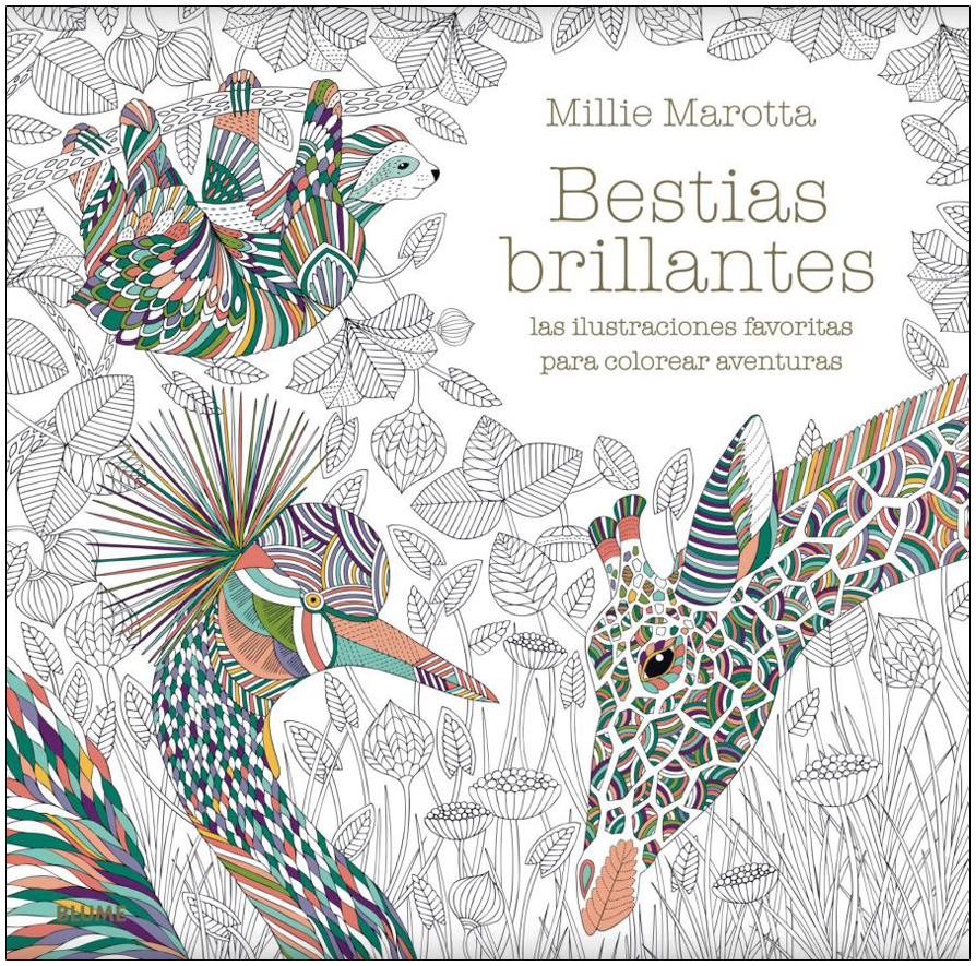 BESTIAS BRILLANTES. LAS ILUSTRACIONES FAVORITAS PARA COLOREAR AVENTURAS