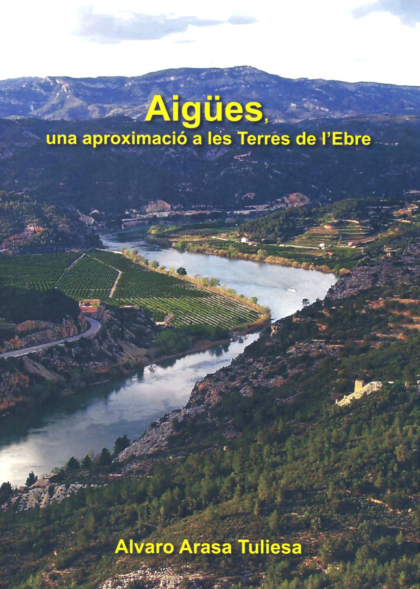 AIGÜES, UNA APROXIMACIÓ A LES TERRES DE L'EBRE 1
