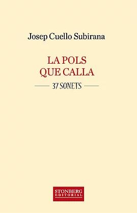 LA POLS QUE CALLA. 37 SONETS