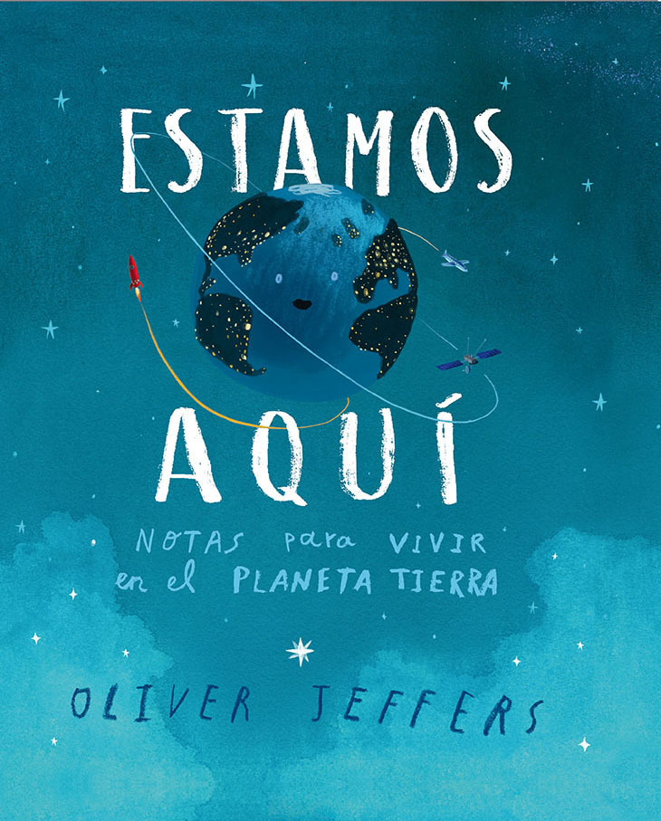 ESTAMOS AQUÍ. NOTAS PARA VIVIR EN EL PLANETA TIERRA 1