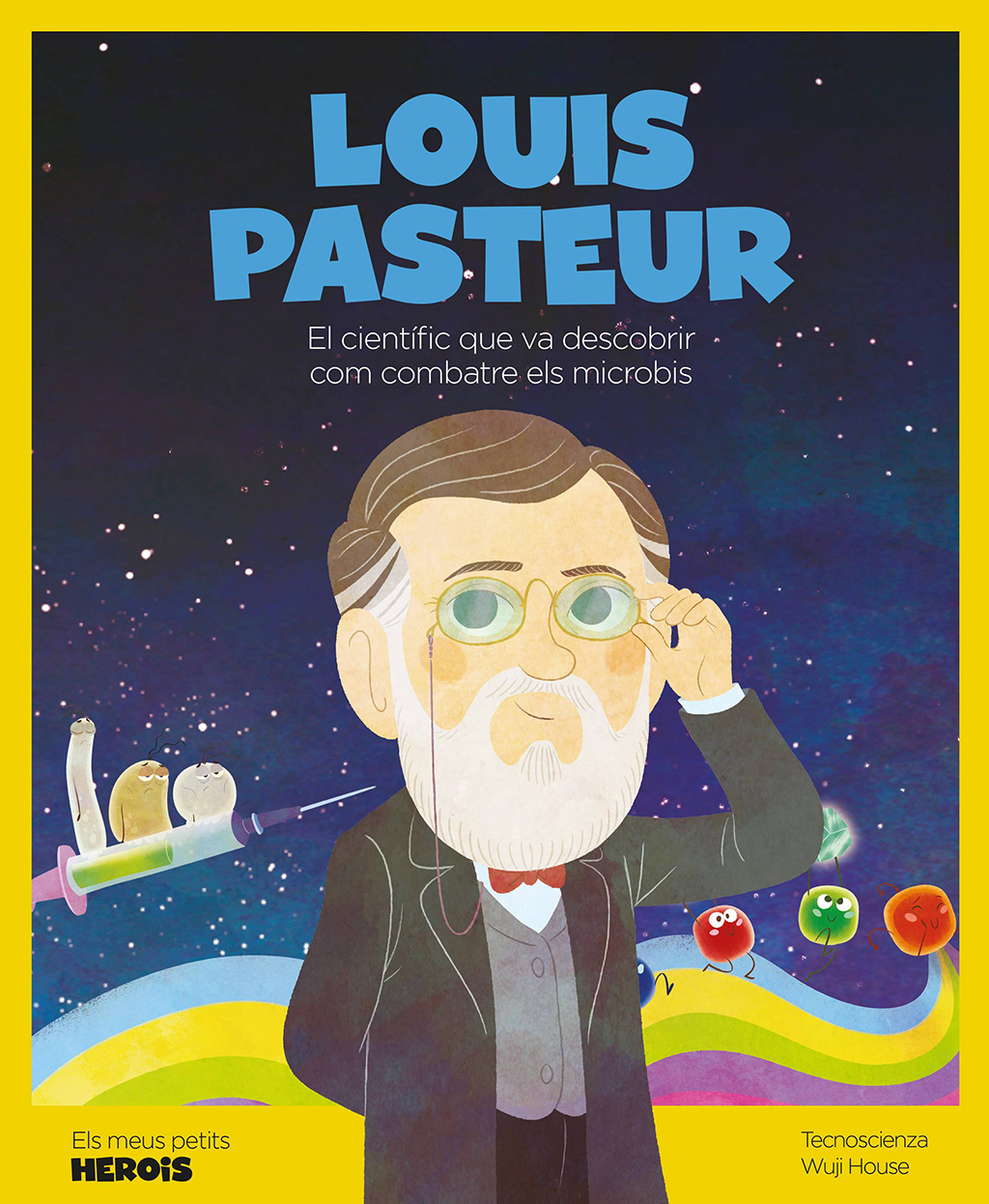 LOUIS PASTEUR. EL CIENTÍFIC QUE VA DESCOBRIR COM COMBATRE ELS MICROBIS 1