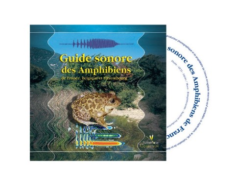 CD GUIDE SONORE DES AMPHIBIENS DE FRANCE, BELGIQUE ET LUXEMBOURG