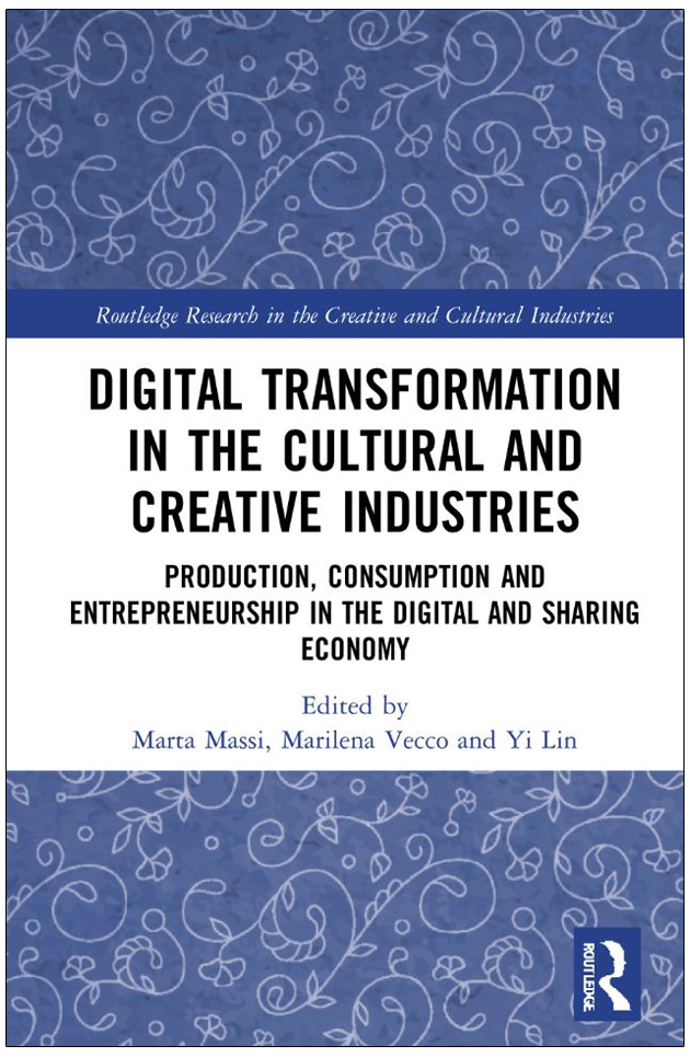 DIGITAL TRANSFORMATION IN THE CULTURAL AND CREATIVE INDUSTRIES