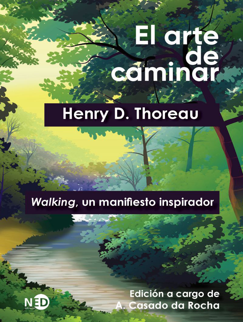 EL ARTE DE CAMINAR WALKING, UN MANIFIESTO INSPIRADOR 1