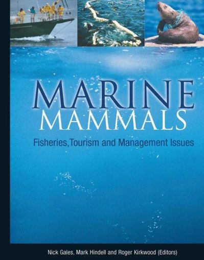 MARINE MAMMALS: FISHERIES, TOURISM AND MANAGEMENT ISSUES