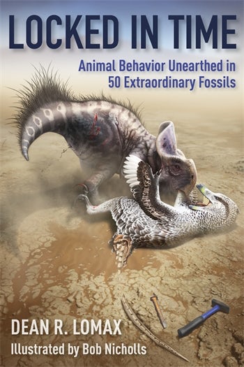 LOCKED IN TIME. ANIMAL BEHAVIOR UNEARTHED IN 50 EXTRAORDINARY FOSSILS