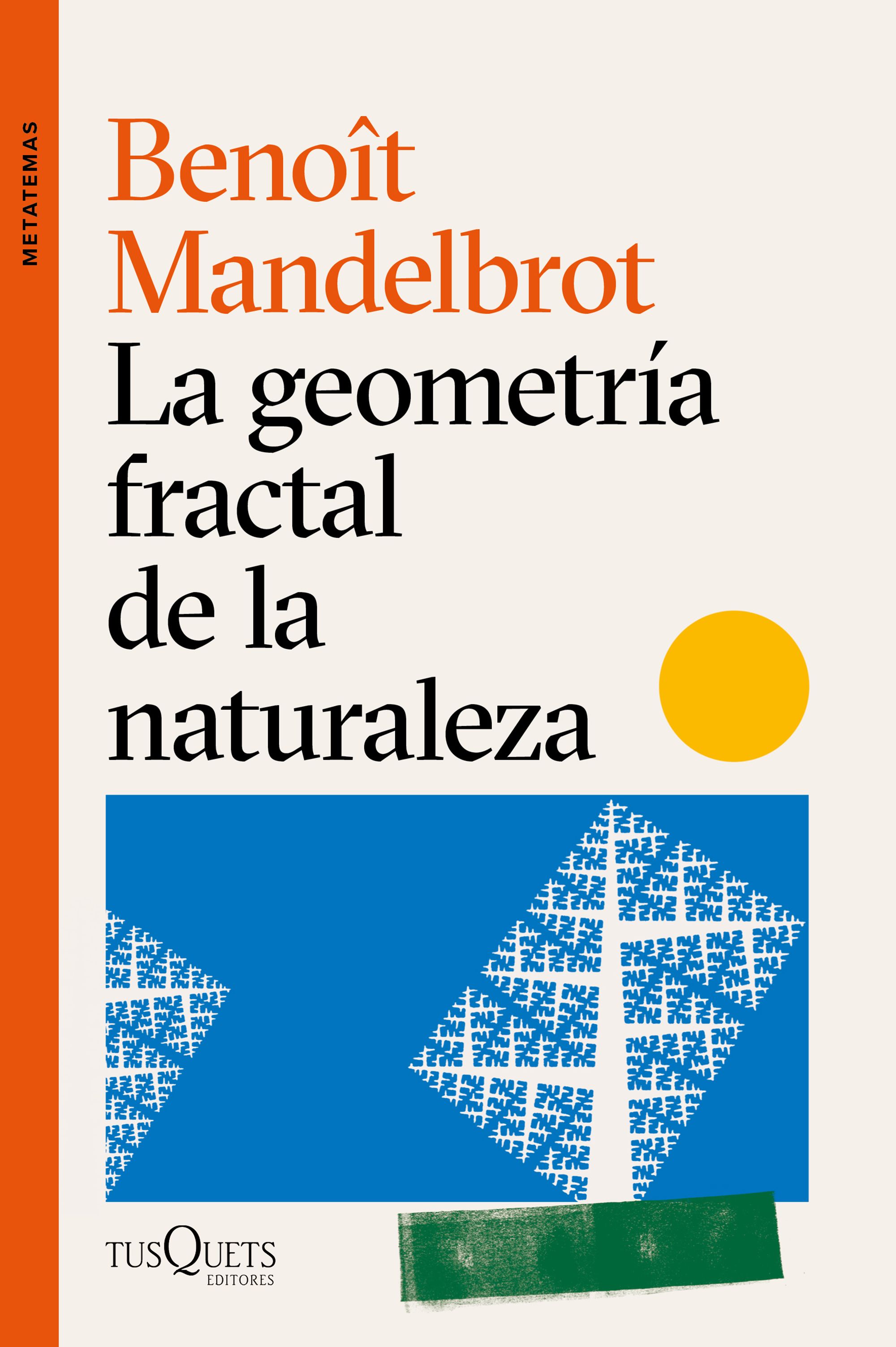 LA GEOMETRÍA FRACTAL DE LA NATURALEZA 1