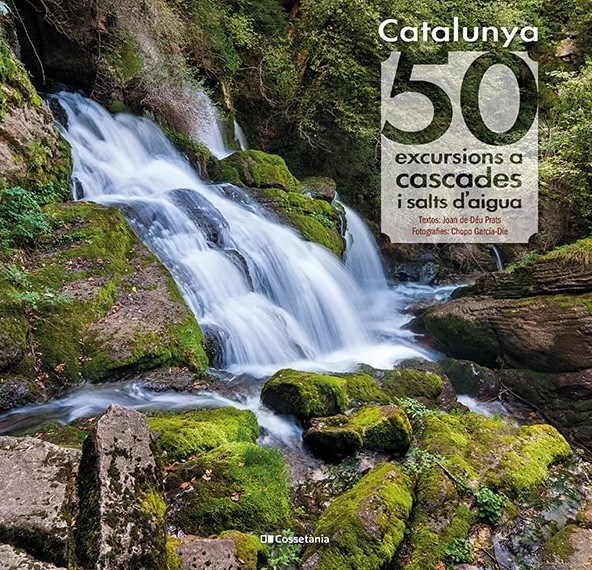 CATALUNYA: 50 EXCURSIONS A CASCADES I SALTS D'AIGUA 1