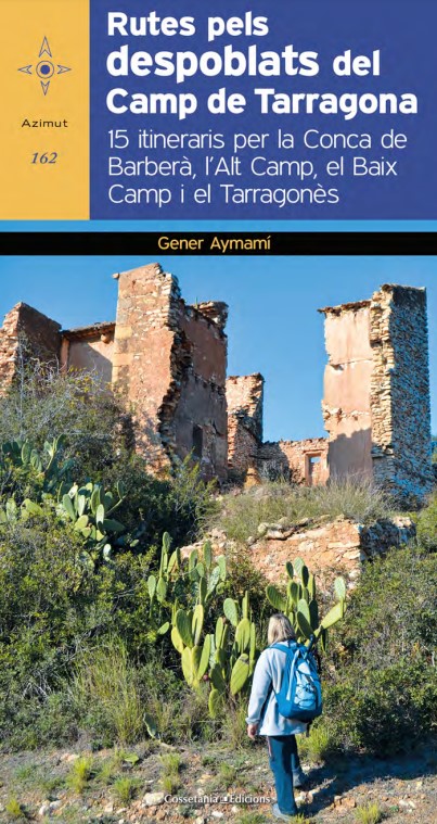 RUTES PELS DESPOBLATS DEL CAMP DE TARRAGONA 1