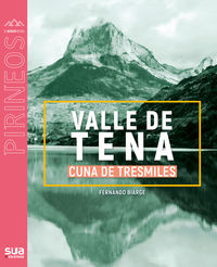 VALLE DE TENA. CUNA DE TRESMILES 1
