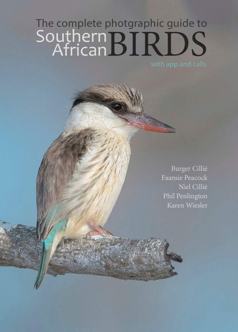 BIRDS OF SOUTHERN AFRICA. THE COMPLETE PHOTOGRAPHIC GUIDE.