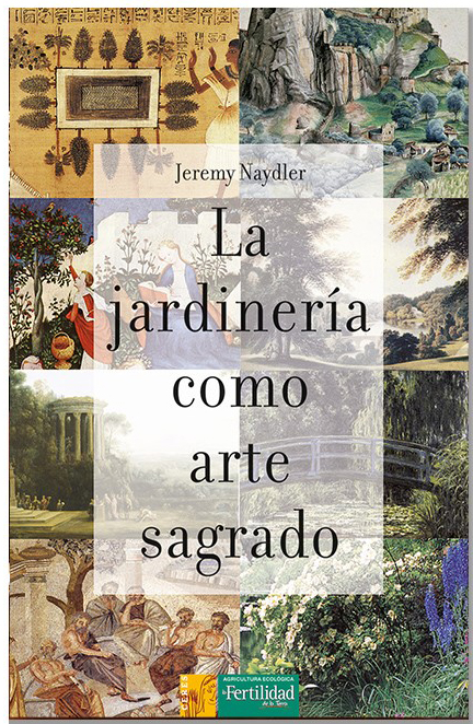 LA JARDINERÍA COMO ARTE SAGRADO 1