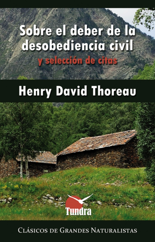 SOBRE EL DEBER DE LA DESOBEDIENCIA CIVIL Y SELECCIÓN DE CITAS 1