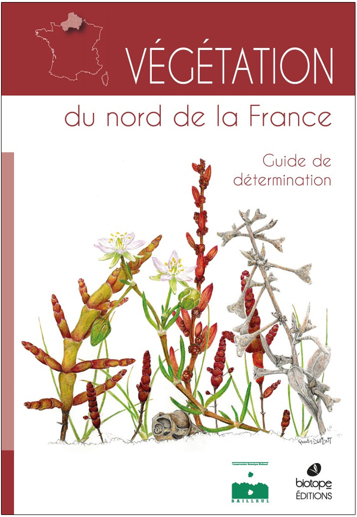 VÉGÉTATION DU NORD DE LA FRANCE - GUIDE DE DÉTERMINATION 1