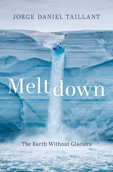 MELTDOWN: THE EARTH WITHOUT GLACIERS 1