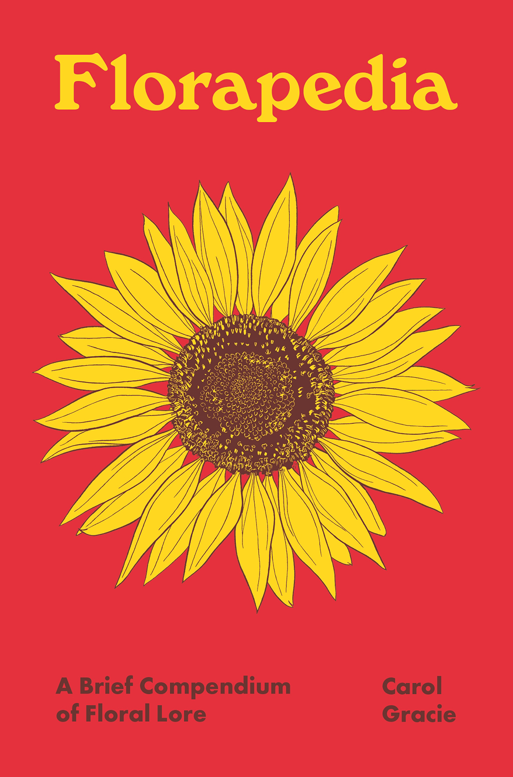 FLORAPEDIA: A BRIEF COMPENDIUM OF FLORAL LORE 1