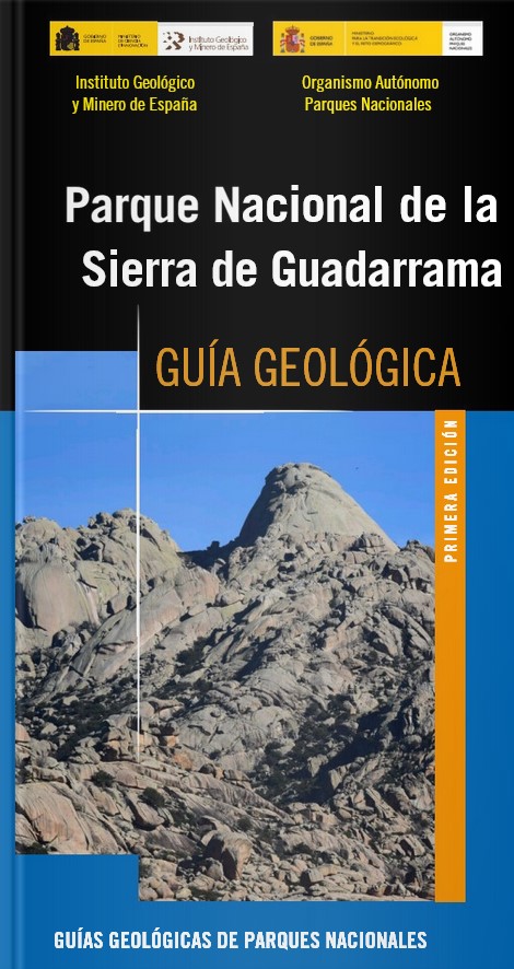 PARQUE NACIONAL DE LA SIERRA DE GUADARRAMA. GUÍA GEOLÓGICA 1
