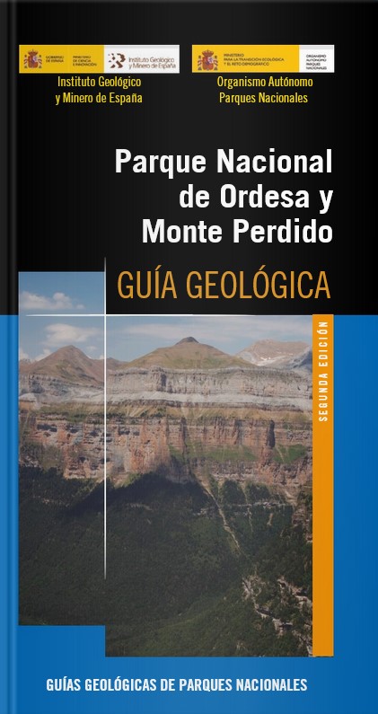 PARQUE NACIONAL DE ORDESA Y MONTE PERDIDO. GUÍA GEOLÓGICA 1