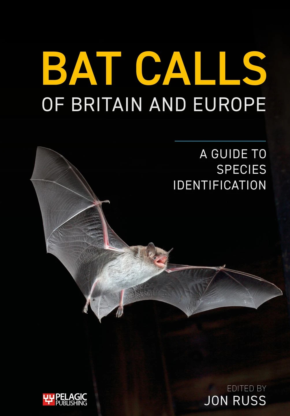 BAT CALLS OF BRITAIN AND EUROPE. A GUIDE TO SPECIES IDENTIFICATION