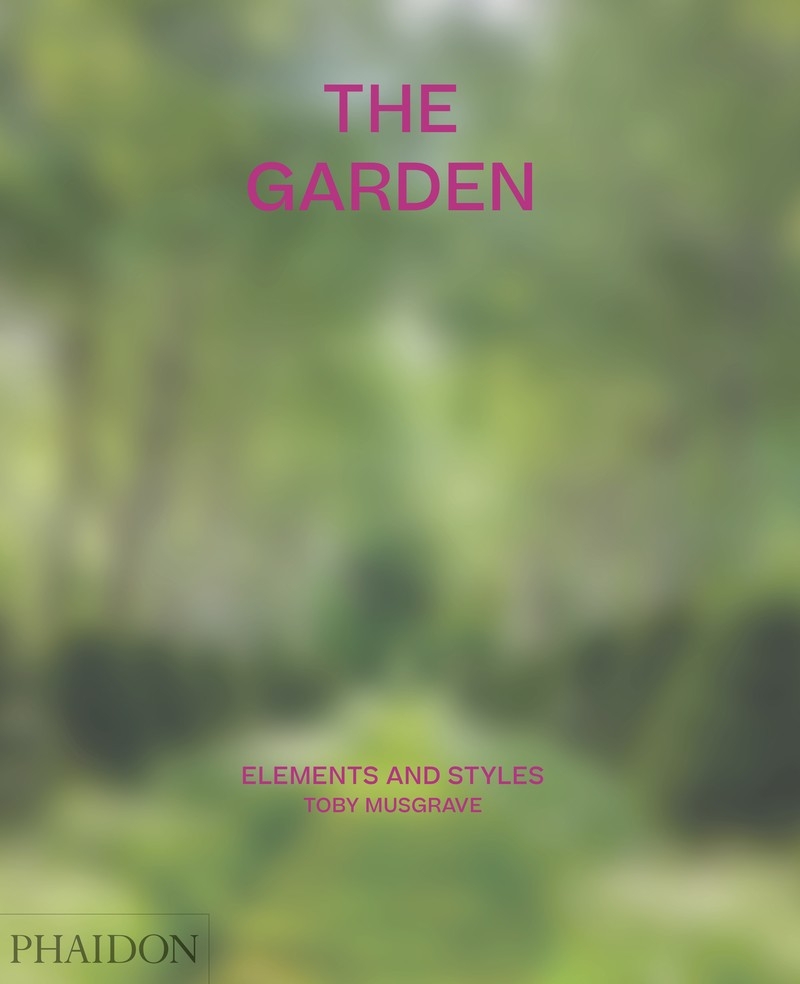 THE GARDEN: ELEMENTS AND STYLES 1