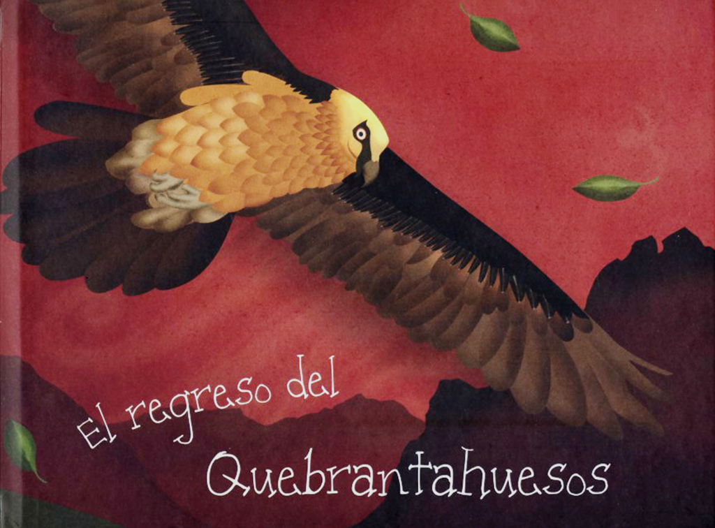 EL REGRESO DEL QUEBRANTAHUESOS
