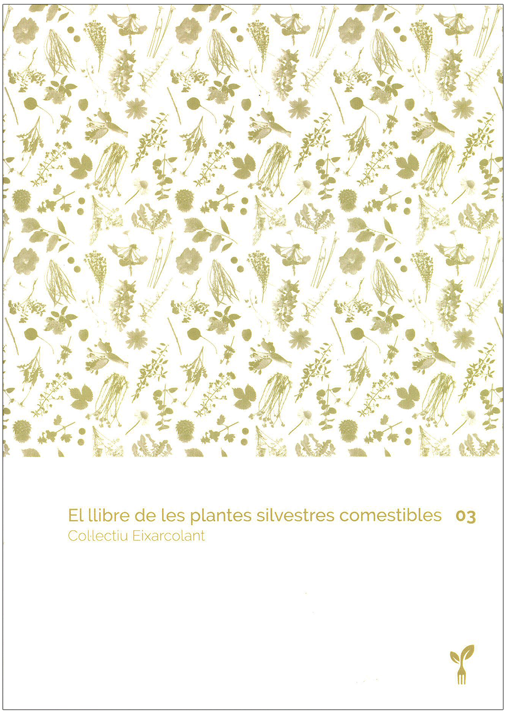 EL LLIBRE DE LES PLANTES SILVESTRES COMESTIBLES 3 1