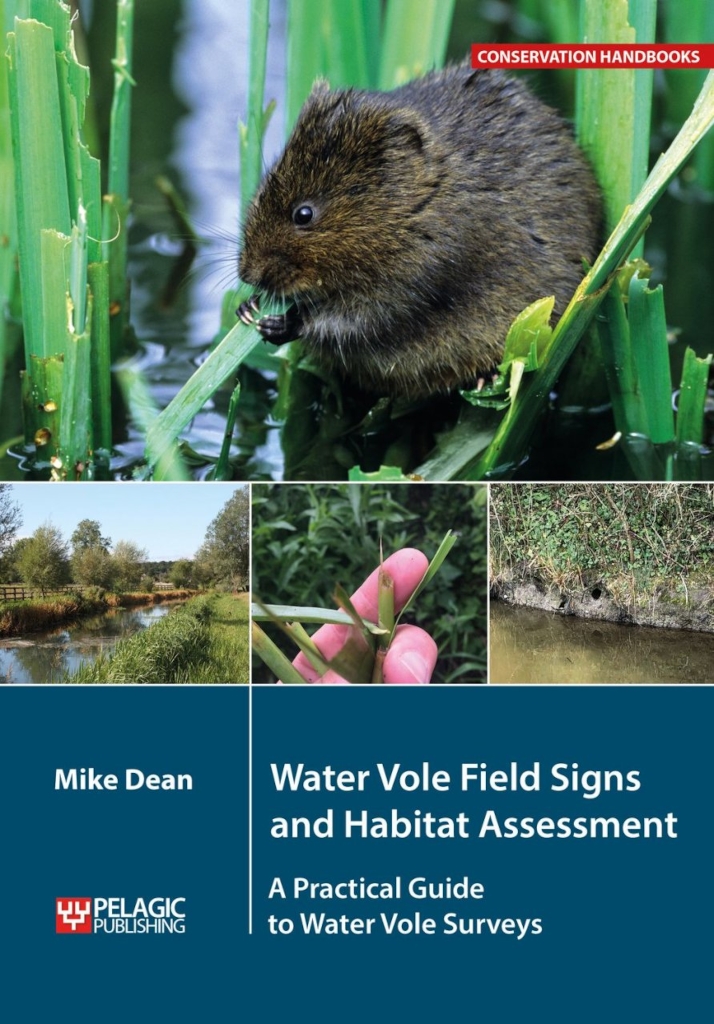 WATER VOLE FIELD SIGNS AND HABITAT ASSESSMENT. A PRACTICAL GUIDE TO WATER VOLE SURVEYS