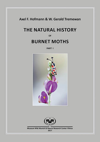 NATURAL HISTORY OF BURNET MOTHS (ZYGAENA FABRICIUS, 1775) (LEPIDOPTERA: ZYGAENIDAE) PART 1 1