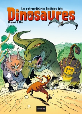 LES EXTRAORDINÀRIES HISTÒRIES DELS DINORAURES 1