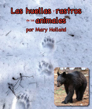LAS HUELLAS Y RASTROS DE LOS ANIMALES
