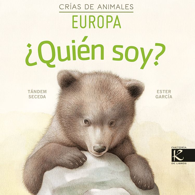 CRÍAS DE ANIMALES. EUROPA. ¿QUIÉN SOY? 1