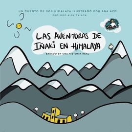 LAS AVENTURAS DE IÑAKI EN HIMALAYA 1