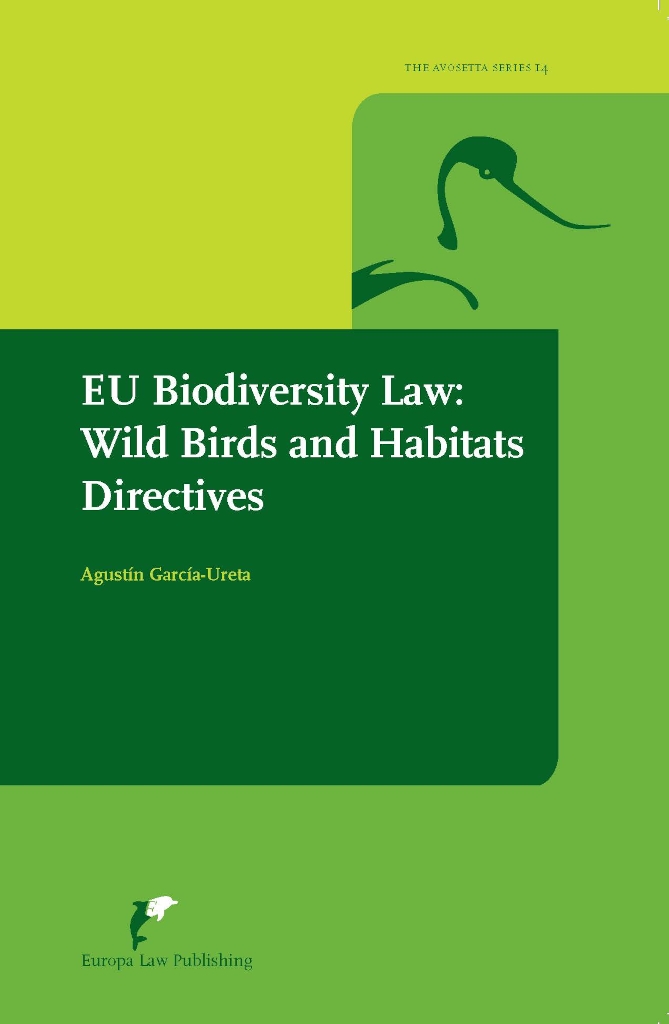EU BIODIVERSITY LAW: WILD BIRDS AND HABITATS DIRECTIVES 1