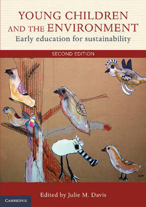 YOUNG CHILDREN AND ENVIRONMENT. EARLY EDUCATION FOR SUSTAINABILITY 1