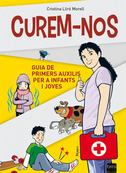 CUREM-NOS. GUIA DE PRIMERS AUXILIS PER A INFANTS I JOVES