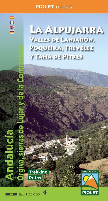 MAPA PIOLET 1:25.000. LA ALPUJARRA. VALLES DE LANJARÓN, POQUEIRA, TREVÉLEZ Y TAHA DE PITRES 1