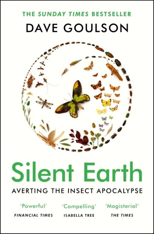 SILENT EARTH: AVERTING THE INSECT APOCALYPSE 1